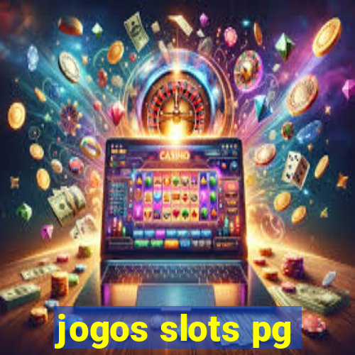 jogos slots pg