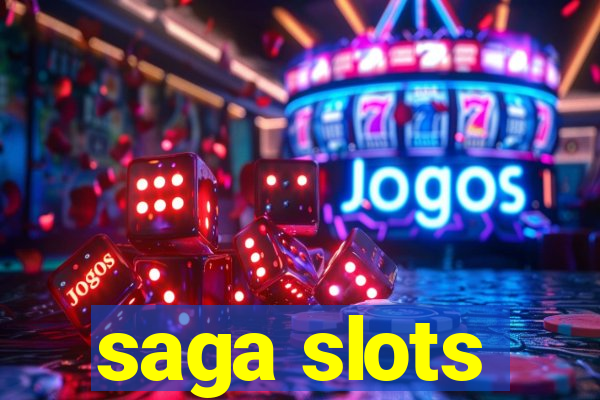 saga slots