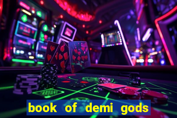 book of demi gods ii reloaded slot