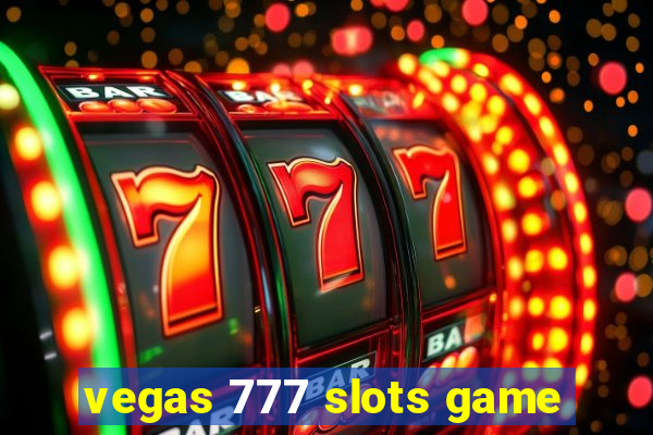 vegas 777 slots game