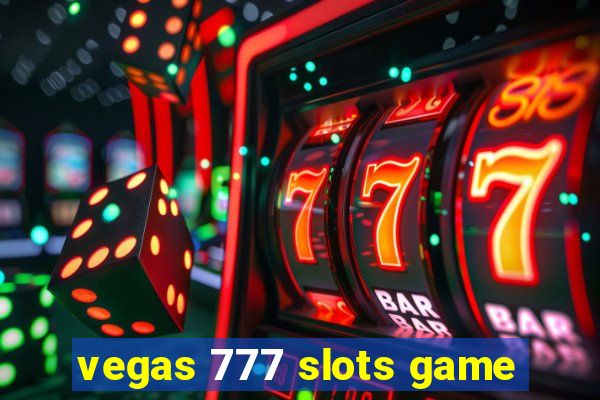 vegas 777 slots game