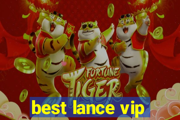 best lance vip