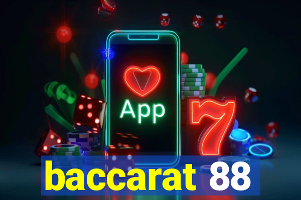 baccarat 88