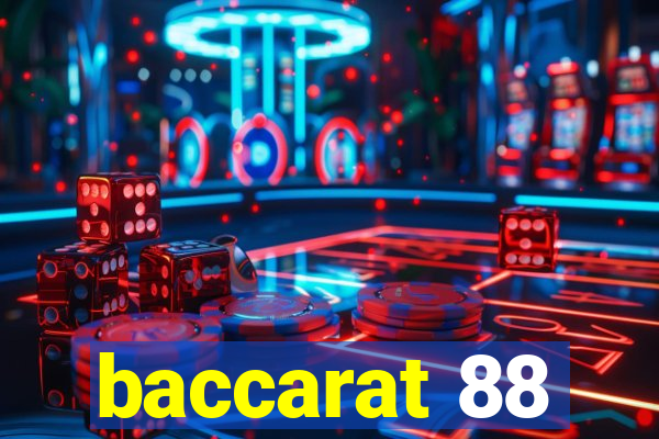 baccarat 88