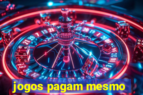 jogos pagam mesmo