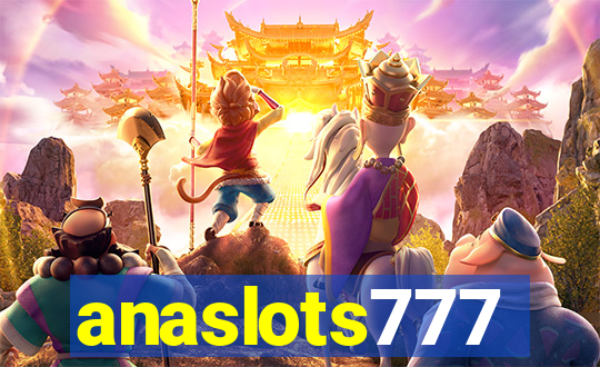 anaslots777