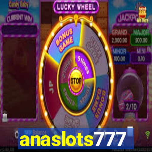 anaslots777