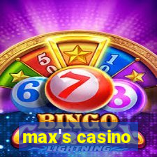 max's casino