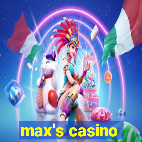 max's casino