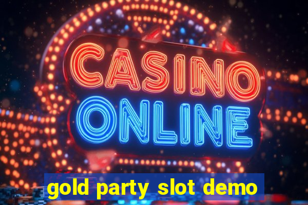 gold party slot demo