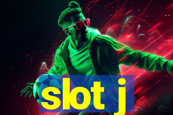 slot j