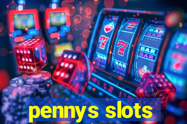 pennys slots