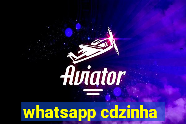 whatsapp cdzinha