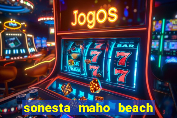 sonesta maho beach resort casino spa