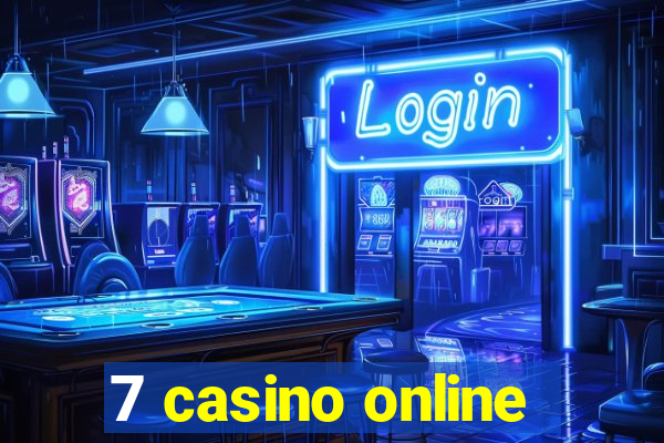 7 casino online