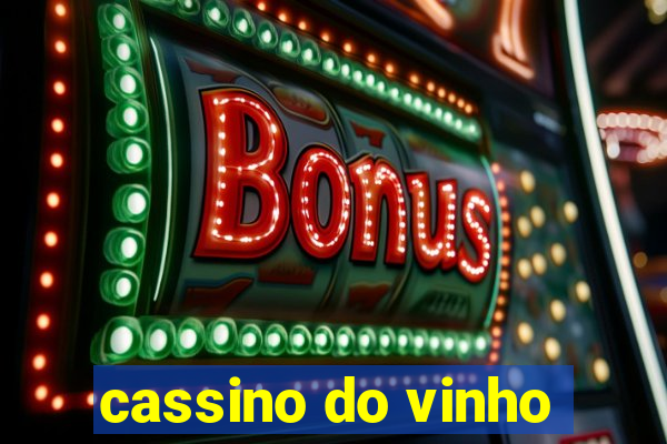 cassino do vinho