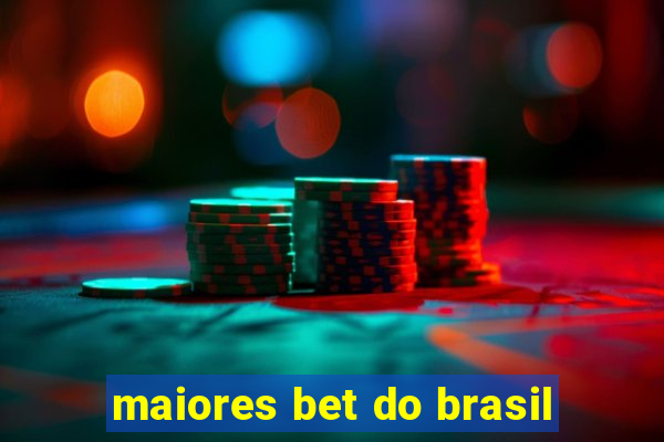 maiores bet do brasil