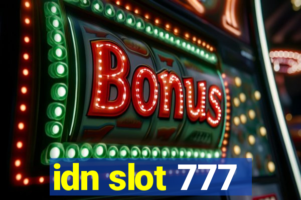 idn slot 777