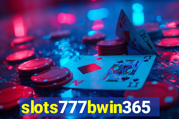 slots777bwin365