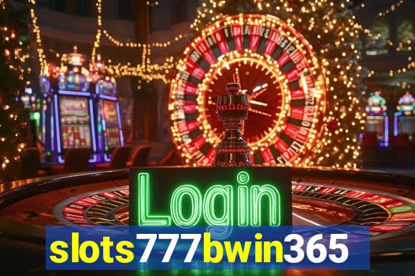 slots777bwin365