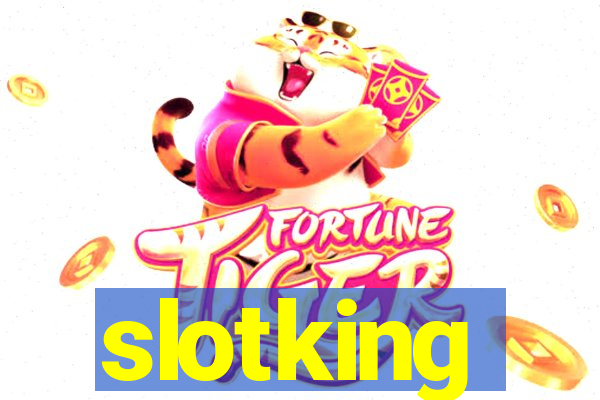 slotking