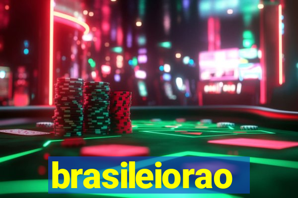 brasileiorao