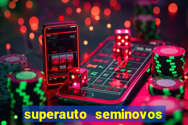 superauto seminovos porto alegre