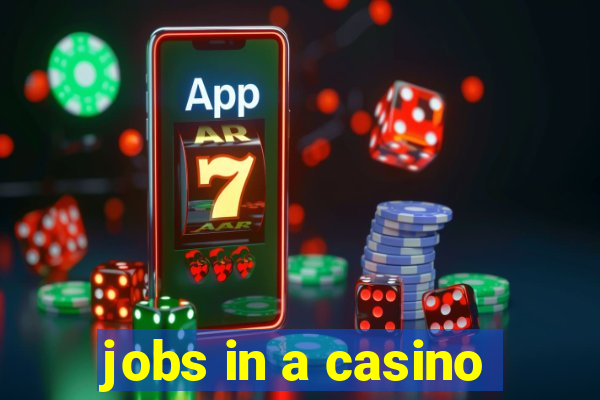 jobs in a casino