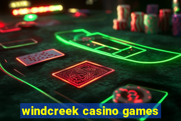 windcreek casino games