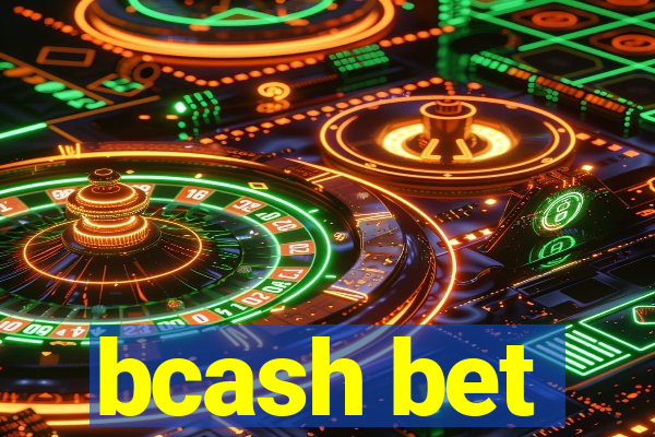 bcash bet