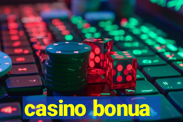 casino bonua