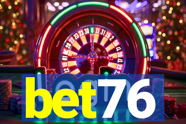 bet76