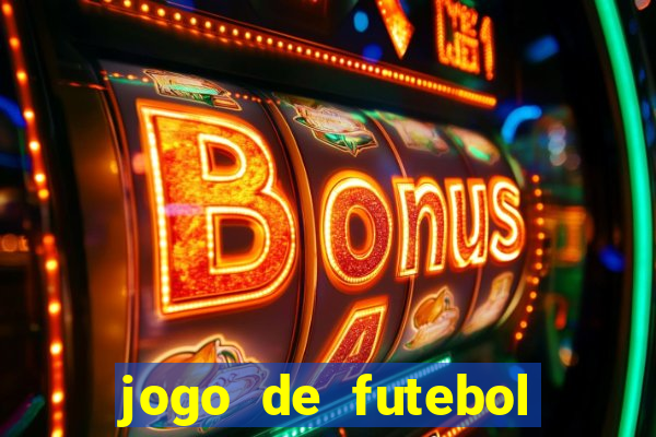 jogo de futebol que joga online