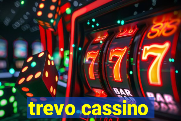 trevo cassino