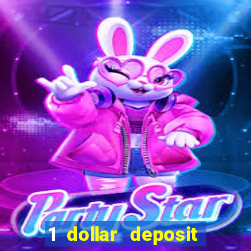 1 dollar deposit casino usa