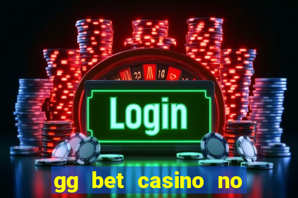 gg bet casino no deposit bonus