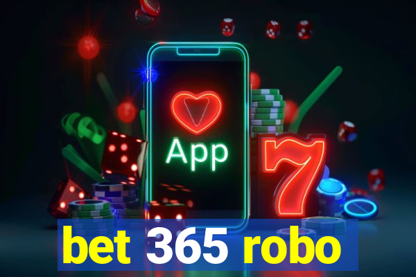 bet 365 robo