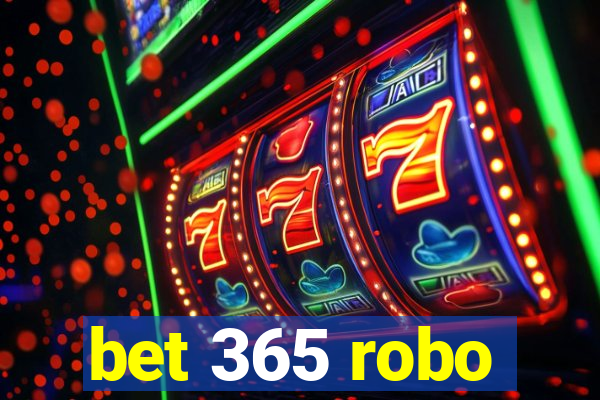 bet 365 robo