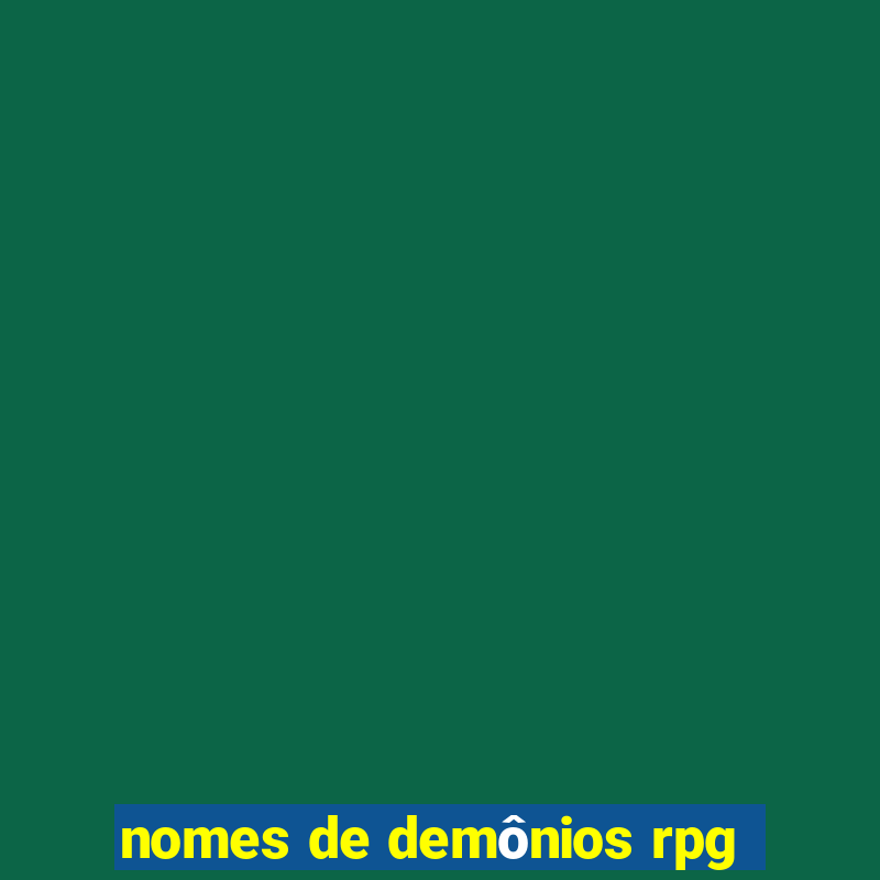 nomes de demônios rpg