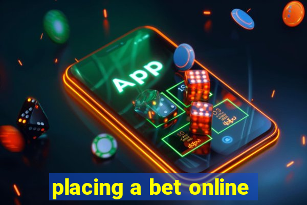 placing a bet online