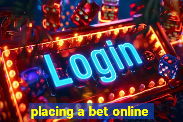 placing a bet online