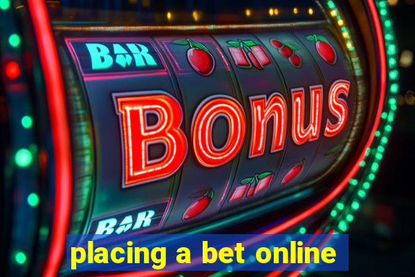 placing a bet online