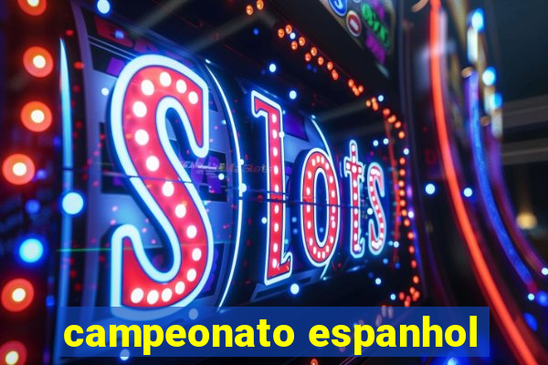 campeonato espanhol