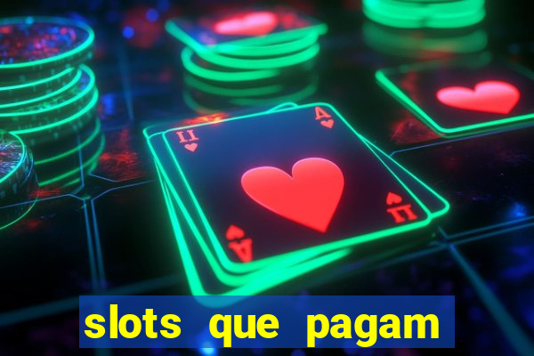 slots que pagam dinheiro real no pix