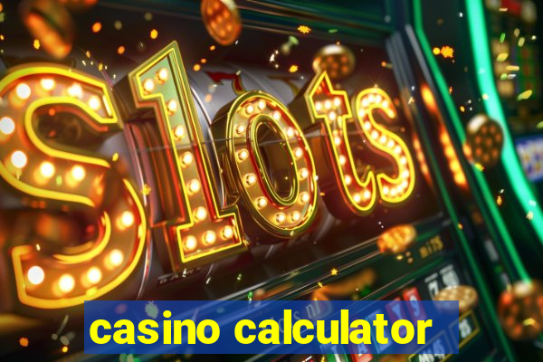 casino calculator