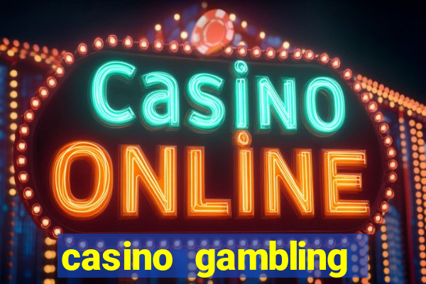 casino gambling gaming online