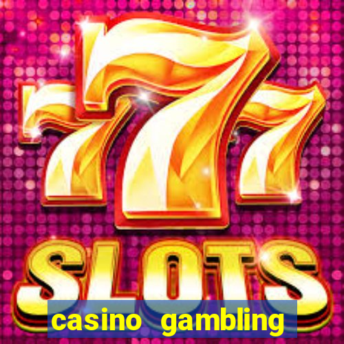 casino gambling gaming online