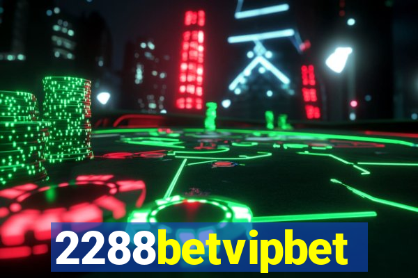 2288betvipbet