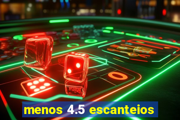 menos 4.5 escanteios