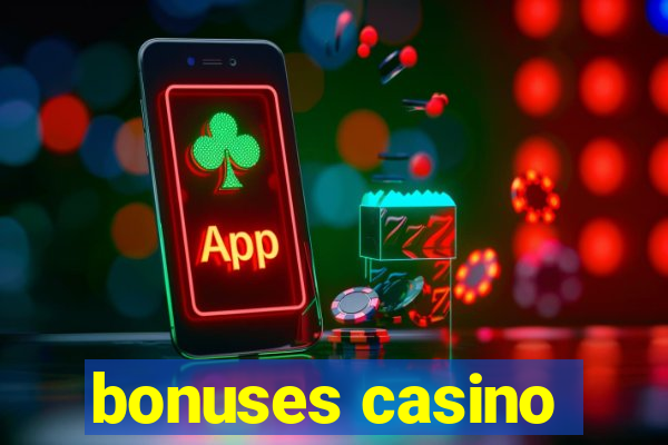 bonuses casino